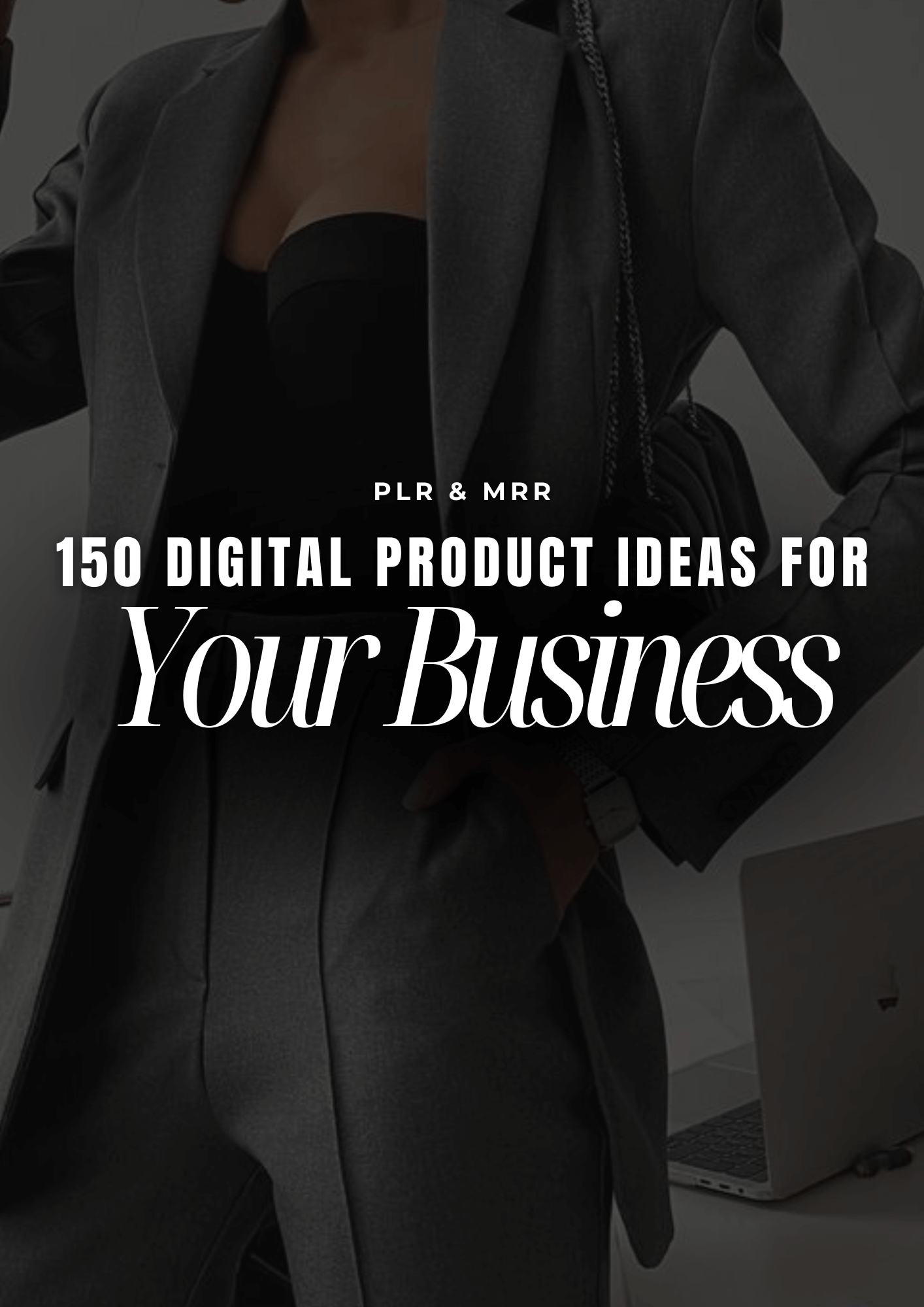 150 Digital Product Ideas Find Out What Business You Should Start